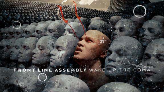 Front Line Assembly - Wake Up the Coma