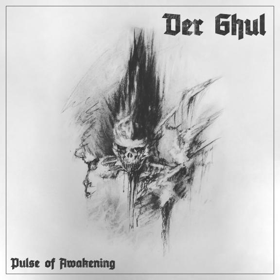 Der Ghul - Pulse of Awakening