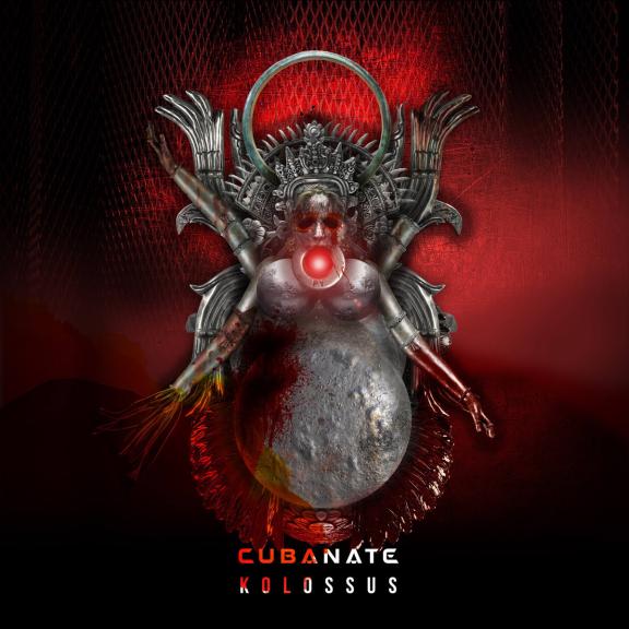 Cubanate - Kolossus