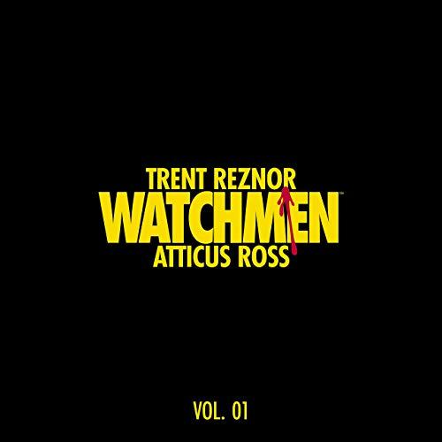 Trent Reznor & Atticus Ross - Watchmen : Volume I (Music from the HBO Series)