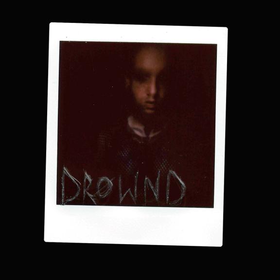 DROWND - Drownd