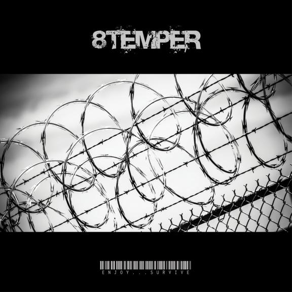 8TEMPER - Enjoy...Survive