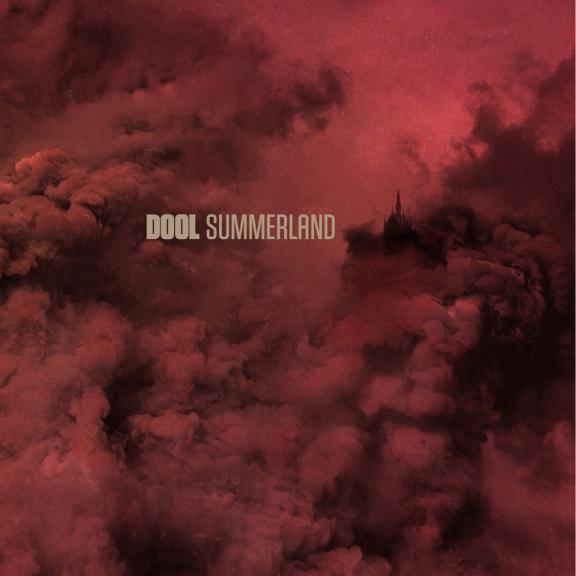 Dool - Summerland