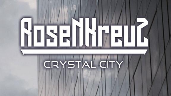 Rosenkreuz - Crystal City