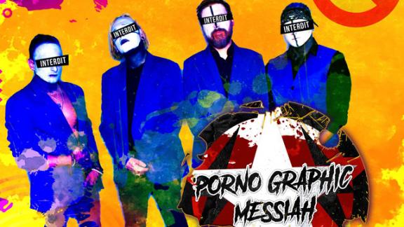 Porno Graphic Messiah - Interdit