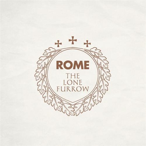 Rome - The Lone Furrow