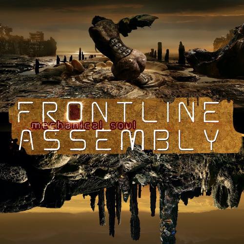 Front Line Assembly - Mechanical Soul