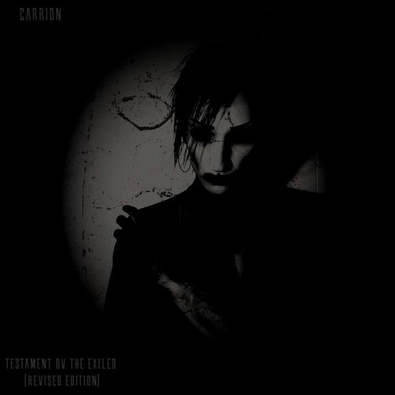 Carrion - Testament Ov the Exiled [Revised Edition]