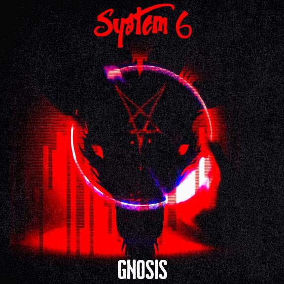 System 6 - Gnosis