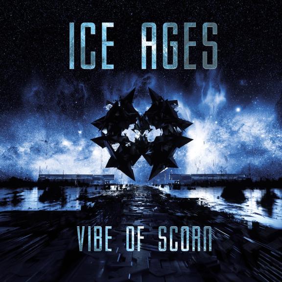 Ice Ages - Vibe of Scorn