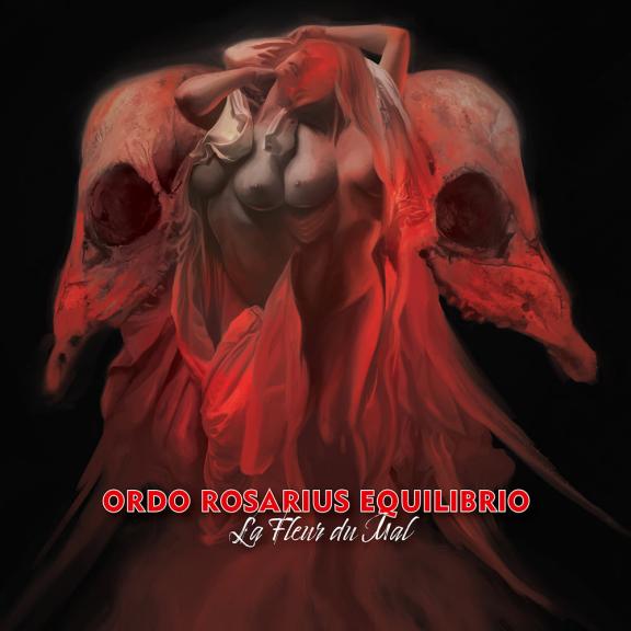 Ordo Rosarius Equilibrio - La Fleur du Mal