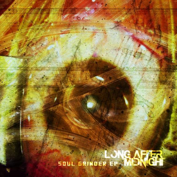 Long After Midnight - Soul Grinder