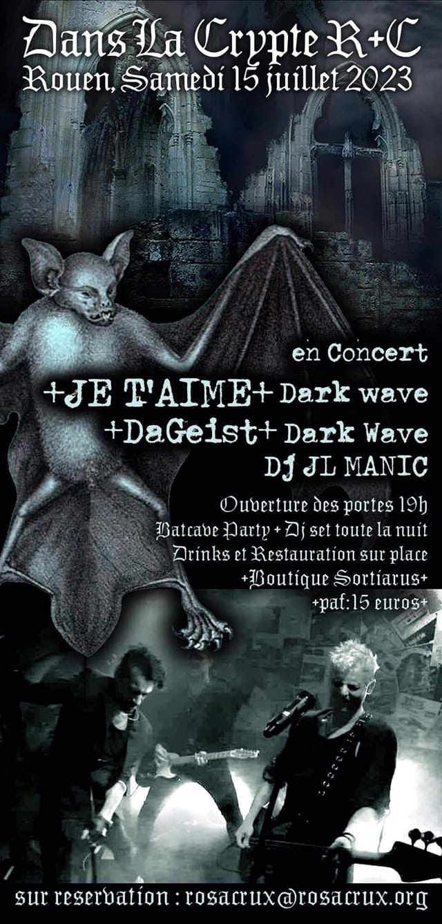 JE T'AIME + dageist @ La Crypte Rosa Crvx - Rouen (76) - 15 juillet 2023