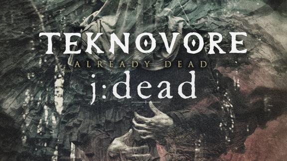 TEKNOVORE et J:DEAD ont sorti un single ensemble