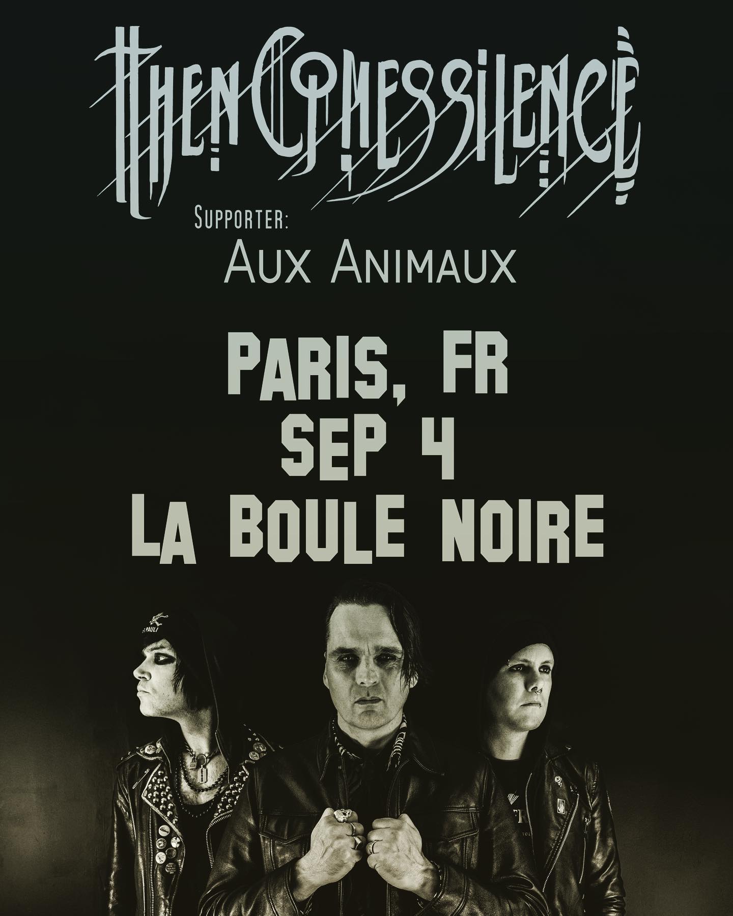 Then Comes Silence @ La Boule Noire - Paris (75) - 4 septembre 2023