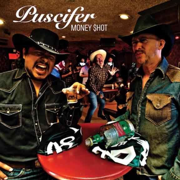 Puscifer - Money Shot