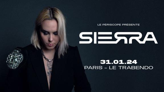 Concours : gagnez votre place pour voir SIERRA à Paris