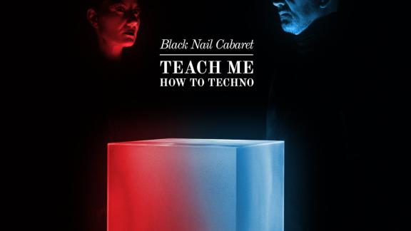 BLACK NAIL CABARET offre un EP et un clip au titre TeachMe How to Techno