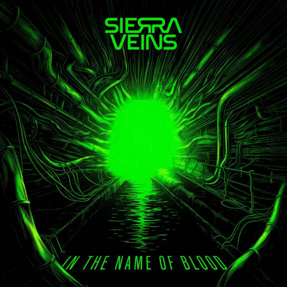 Sierra Veins - In the Name of Blood