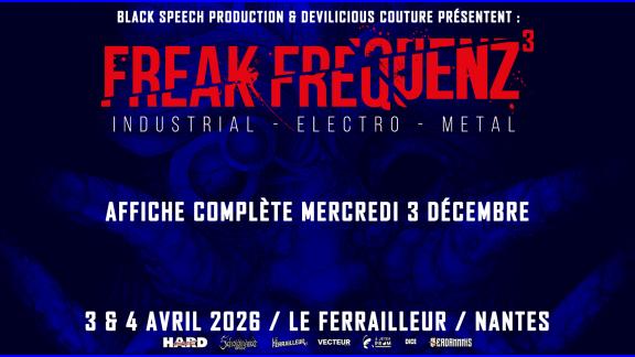Suicide Commando, Potochkine, Denuit... Le Freak Frequenz est de retour !