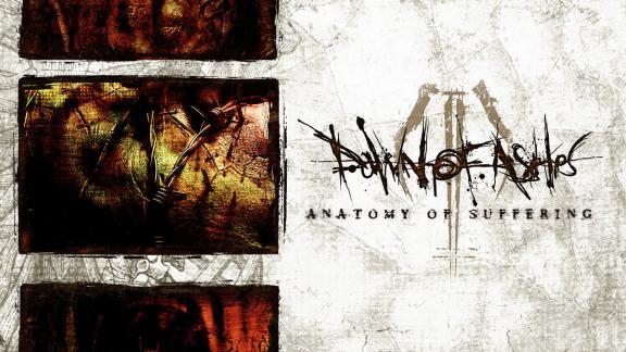 Dawn of Ashes - Anatomy of Suffering