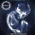 Birth to Death