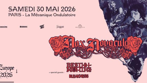 NOX NOVACULA en concert à Paris avec BESTIAL MOUTHS et BLEAKNESS