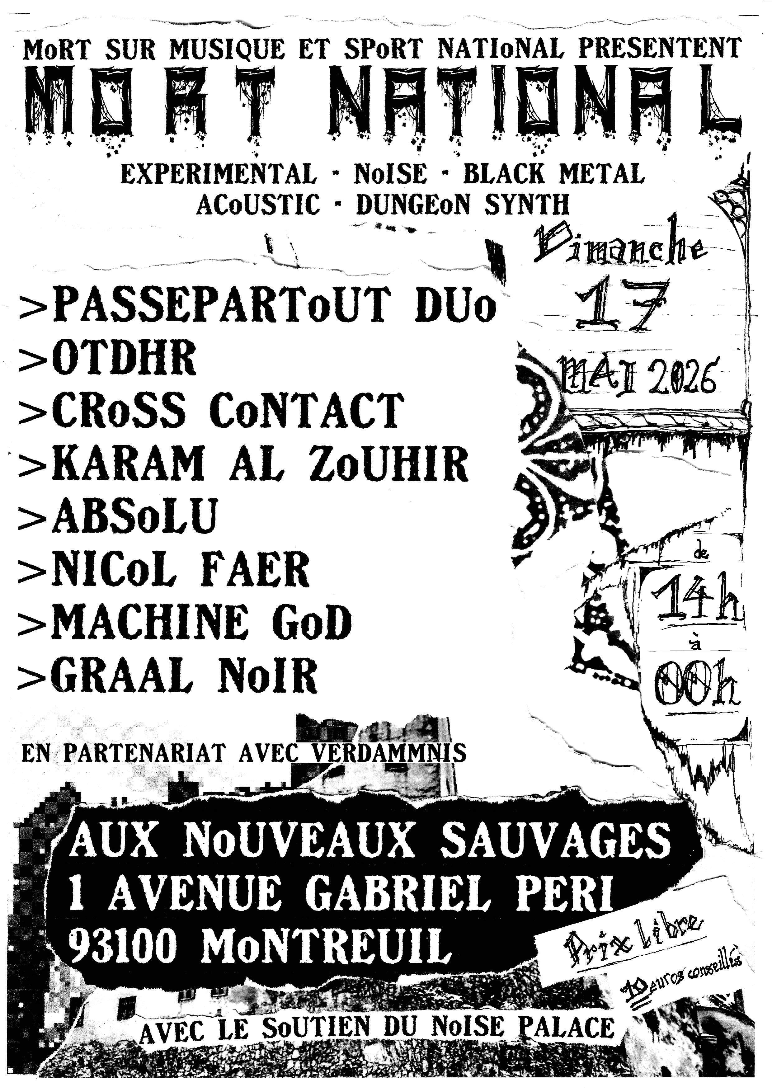 Cross Contact + Absolu + Graal Noir + Karam Al Zouhir + Machine God + Nicol Faer + OTDHR + Passepartout Duo @ Nouveaux Sauvages - Montreuil (93) - 17 mai 2026
