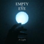 Empty Eye - A Light