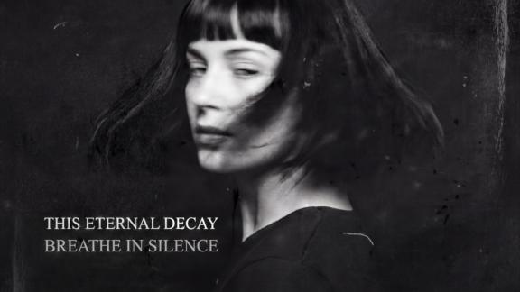 THIS ETERNAL DECAY partage le single Breathe in Silence