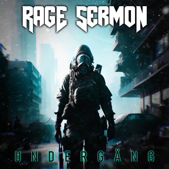 Rage Sermon - UNDERGÅNG