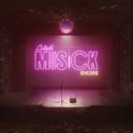 MUSICK : ENCORE